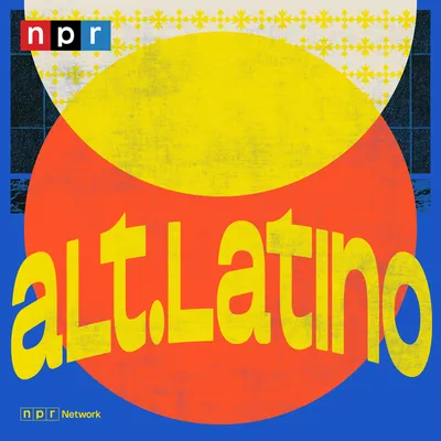 Alt.Latino : NPR