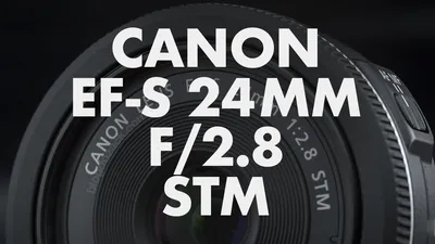 Lens Data - Canon EF-S 24mm f/2.8 STM Review - YouTube