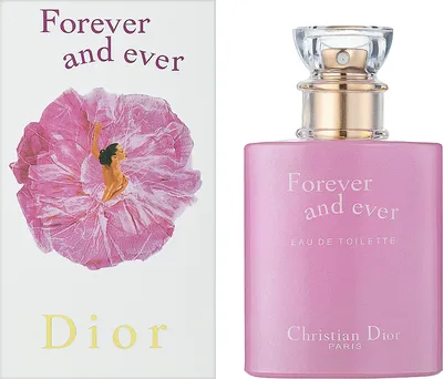 Les Creations de Monsieur Dior Forever and Ever Dior аромат — аромат для  женщин 2009