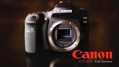 Canon EOS 80D Review - DustinAbbott.net