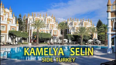 KAMELYA SELIN HOTEL 5*: Full Overview - Hotel Walk - YouTube