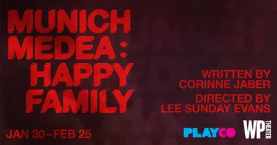 MUNICH MEDEA: HAPPY FAMILY | WP Theater