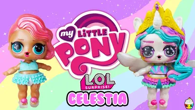 DIY My Little Pony LOL Surprise Celestia LOL To MLP Series Continues! -  YouTube