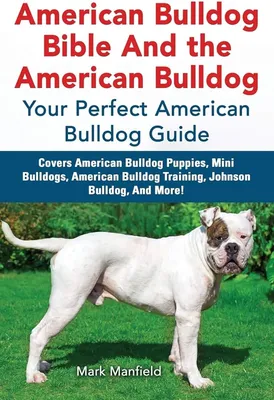 All About Aussie Mini Bulldogs! - DogZone Australia