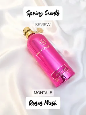 Spring Scents | Montale Roses Musk | Gallery posted by Scent Memoir | Lemon8