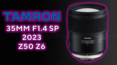 Обзор Tamron 35mm f1.4 SP 2023 z50 z6 - YouTube