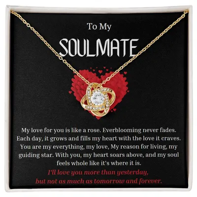 To My Soulmate Love Knot Necklace My love for you is like a rose, Anni –  Gift4Happiness