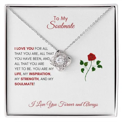 To My Soulmate Love Knot Necklace My love for you is like a rose, Anni –  Gift4Happiness