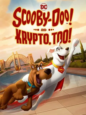 В сеть слили новый мультфильм «Скуби-Ду и Крипто» - его отменили, но теперь  можно