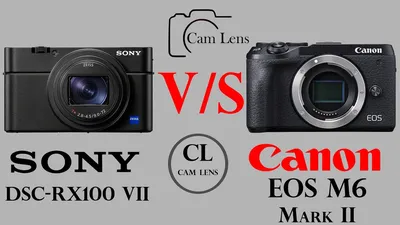 Sony DSC RX100 VII vs Canon M6 Mark II - YouTube