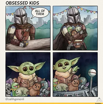 OBSESSED KIDS @salihgonenli / Mandalorian :: SW сериалы :: Звездные Войны (Star  Wars) :: salihgonenli :: baby yoda :: фэндомы :: Смешные комиксы  (веб-комиксы с юмором и их переводы) / картинки, гифки, прикольные комиксы,  интересные статьи по теме.